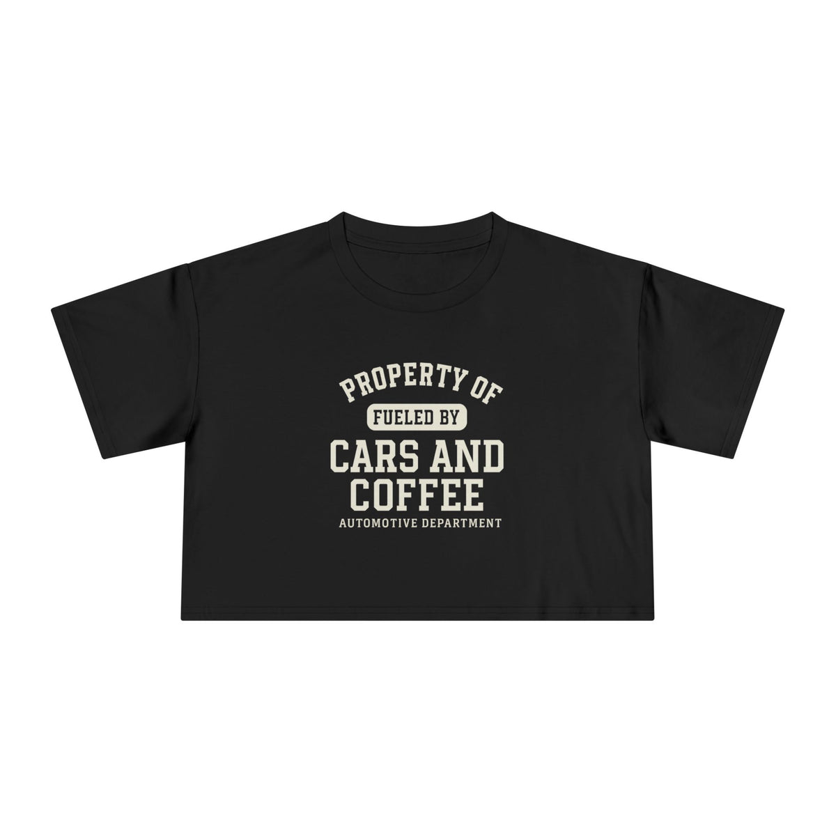 Crop Tee Fueled by Cars and Coffee T-Shirt for Enthusiasts
