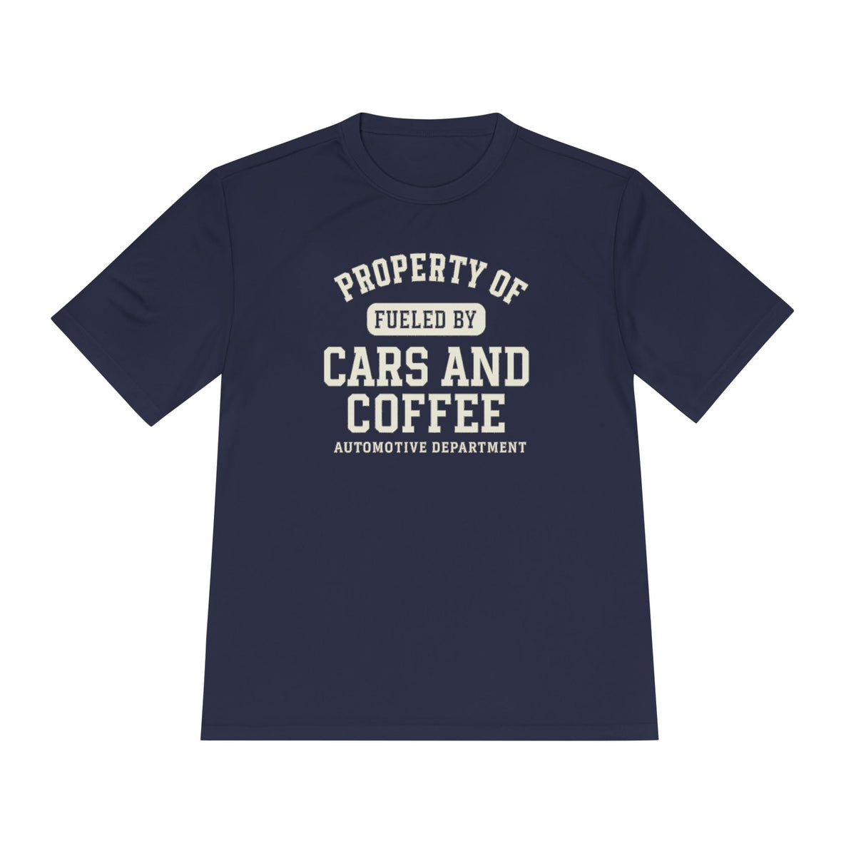 Moisture Wicking Tee - Property of Fueled by Cars and Coffee for Enthusiasts