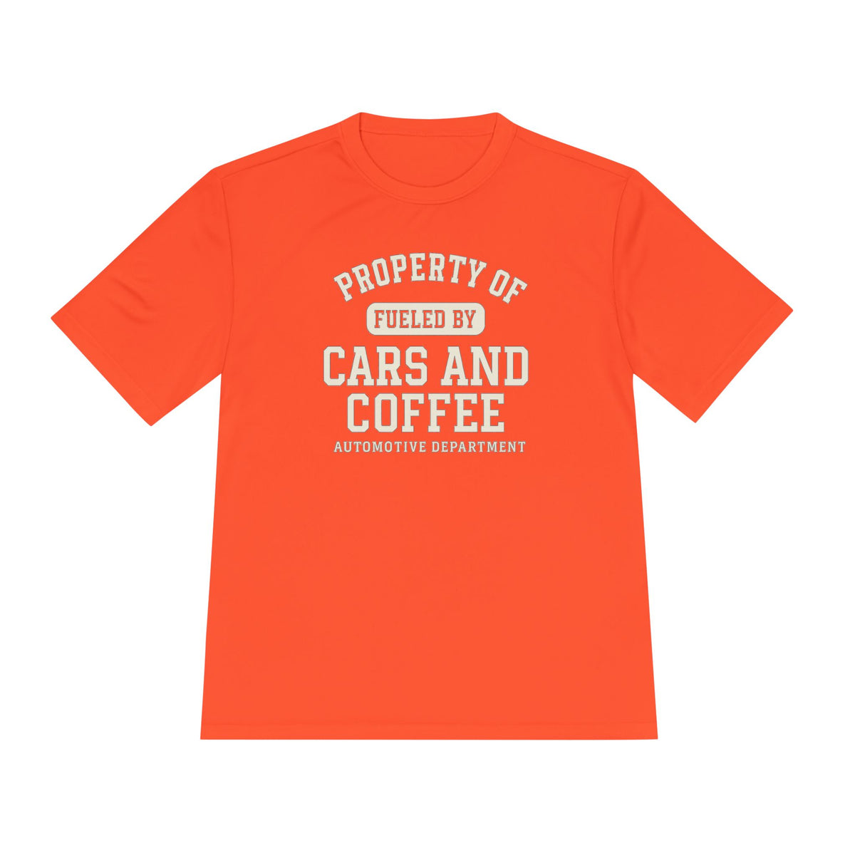 Moisture Wicking Tee - Property of Fueled by Cars and Coffee for Enthusiasts
