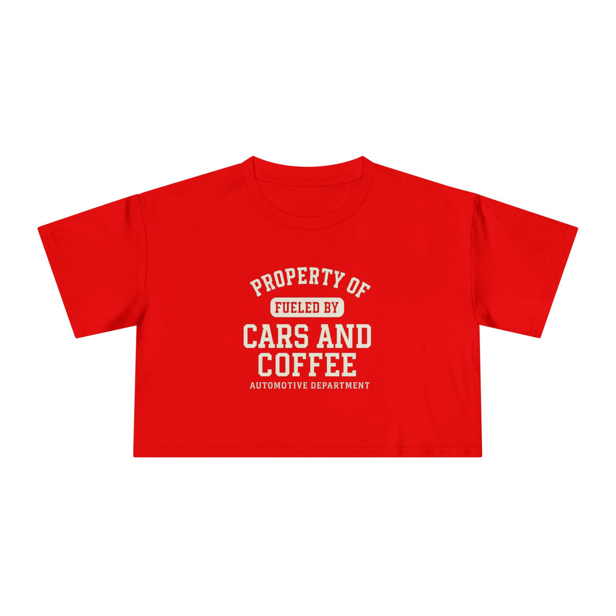 Crop Tee Fueled by Cars and Coffee T-Shirt for Enthusiasts